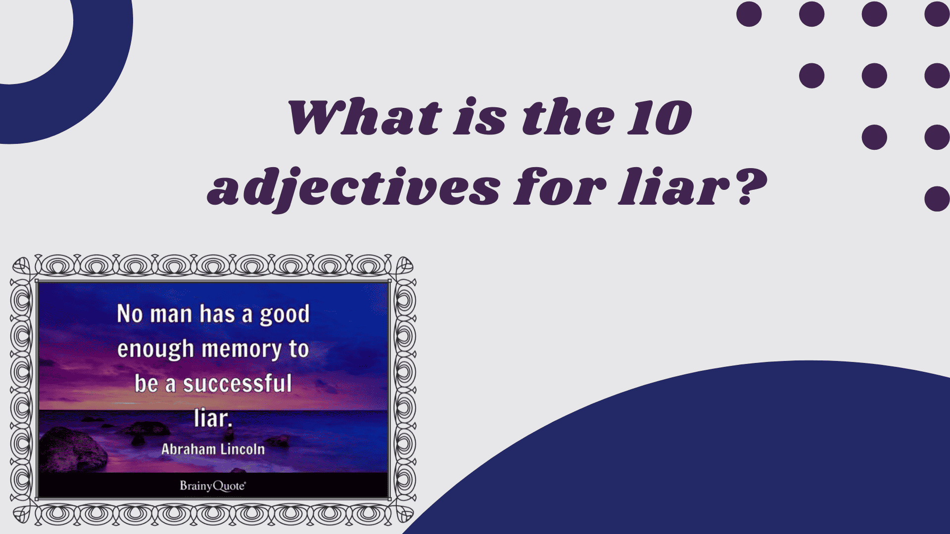 What is the 10 adjectives for liar?