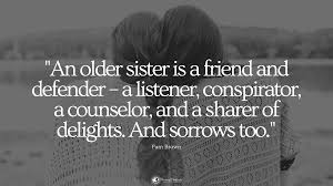 Sister love with brother- Beautiful words for my sister