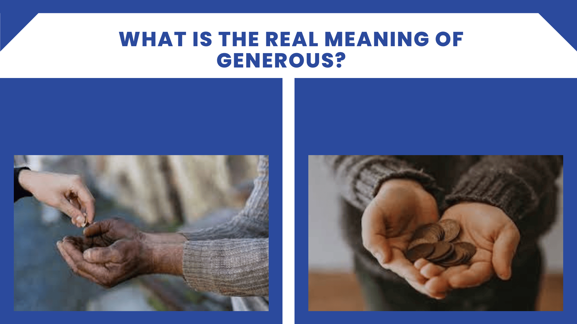 What meaning of generosity and How can we generosity?