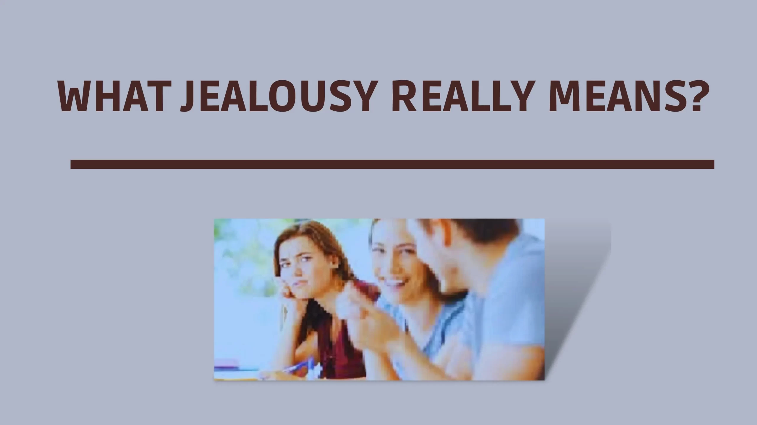 What Are Signs And Behaviors Of Jealousy People?