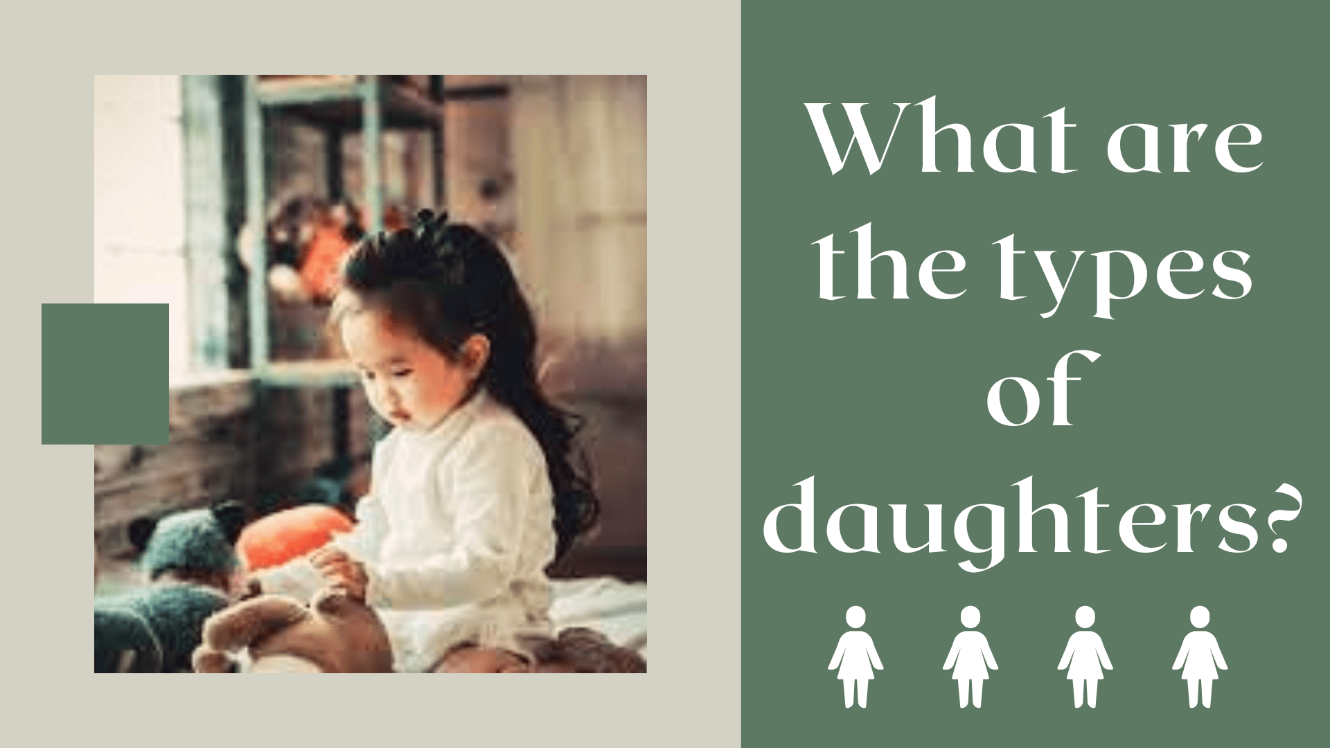 8 types of daughters l The full meaning of daughter