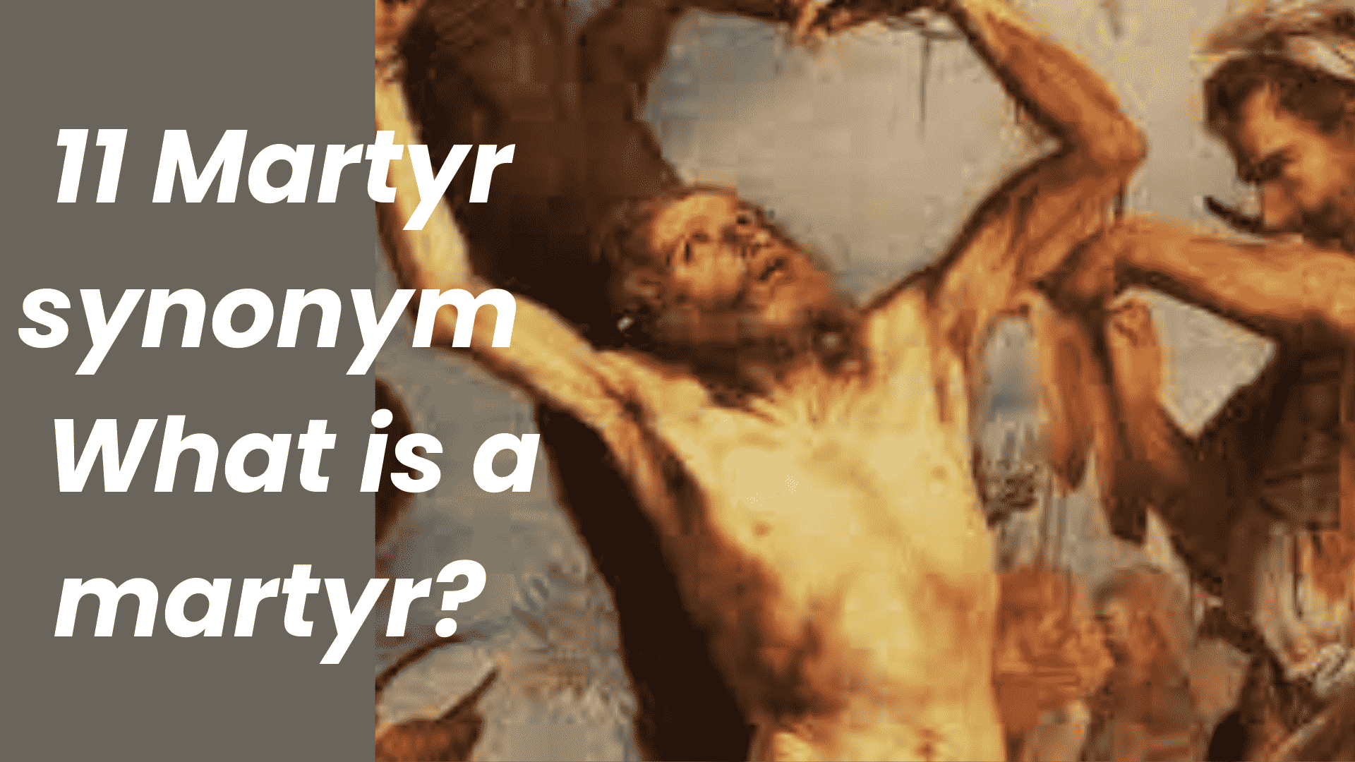 11 Martyr synonym l What is a martyr? 
