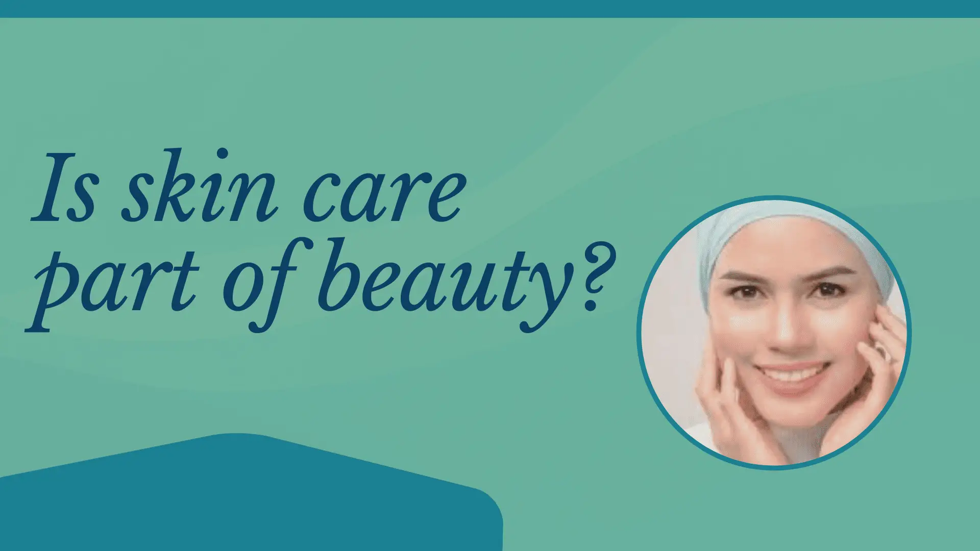 What is skin care, beauty and its 7 importance?