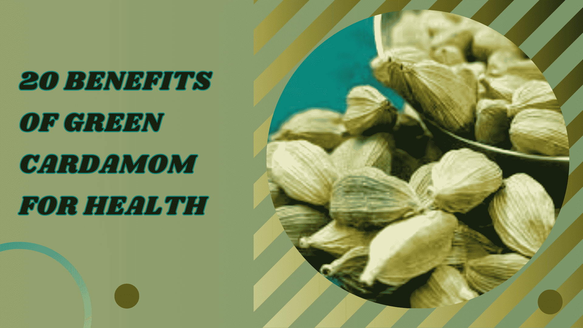 20 benefits of Green Cardamom for Health
