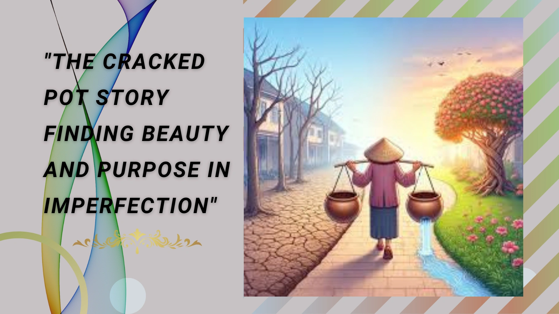 "The Cracked Pot Story Finding Beauty and Purpose in Imperfection"